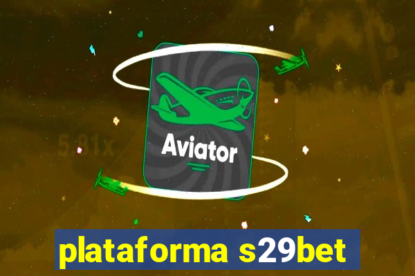 plataforma s29bet